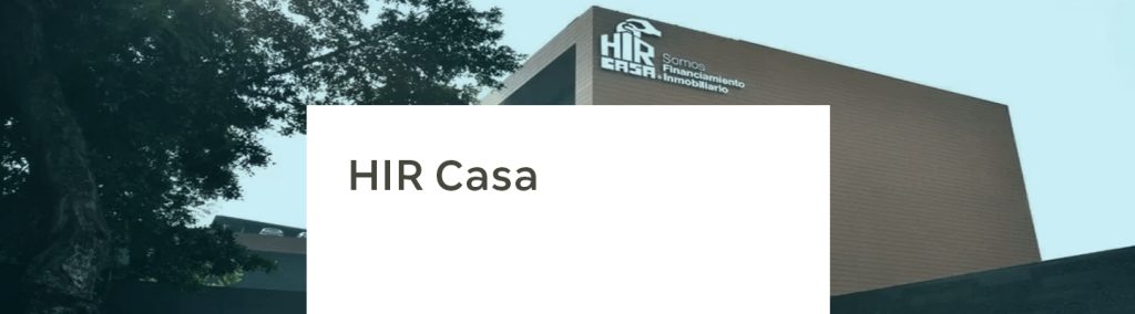 HIR Casa – Trabajo reciente